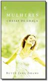 Mulheres cheias de graca 02 - Vida
