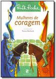 Mulheres de coragem - Moderna