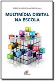 Multimidia digital na escola - Paulinas