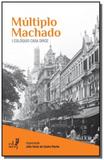 Multiplo machado: 1 coloquio casa dirce - Eduerj
