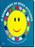 Mundinho de boas atitudes, o - Difusao cultural do livro