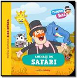 Mundo bita: animais do safari - serie minha primei - Carochinha