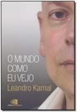 Mundo Como Eu Vejo, O - Contexto