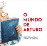 Mundo de arturo, o - Nos editora