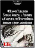 Mundo Do Trabalho e As Nov.norm. Perspectiva /14 - Ltr editora