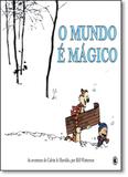 Mundo É Mágico, O: As Aventuras de Calvin e Haroldo - Conrad