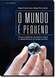 Mundo é Pequeno, O - Almedina brasil