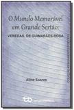 Mundo memoravel em grande sertao, o: veredas, de g - Tempo brasileiro