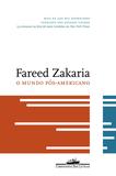 Mundo Pos-Americano, O - Cia das letras