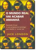 Mundo Real Vai Acabar Amanhã, O - Imago - topico