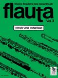 Musica brasileira para conjuntos de flauta - vol. 3 - Irmãos vitale