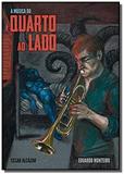 Musica do quarto ao lado, a - Estronho