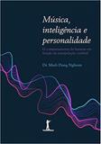 Musica, inteligencia e personalidade - Vide editorial