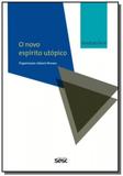 Mutacoes: o novo espirito utopico - Edicoes sesc