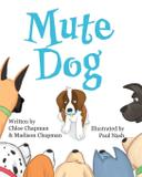 Mute Dog - Nicole chapman