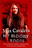 My Bloody Roots - Nova fronteira