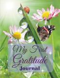 My First Gratitude Journal - Sarah ince