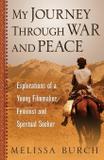 My Journey Through War and Peace - Inner health, inc.