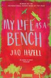 My Life as a Bench - 4media publishing ltd