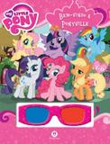My little pony - bem-vindo a ponyville - Ciranda cultural