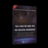 Na Casa de Meu Pai Há Muitas Moradas - Novo ser