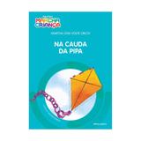 Na cauda da pipa - biblioteca marcha crianca - scipione