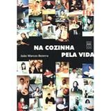 Na Cozinha Pela Vida - Senac são paulo