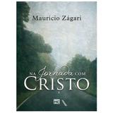 Na Jornada Com Cristo - Maurício Zágari - Mundo cristão