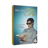 Na Oficina da Fé - Leepp