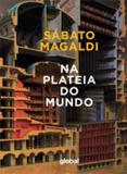 Na plateia do mundo - Global editora