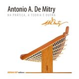 Na Prática, A Teoria É Outra - Senai - sp editora