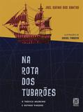 Na Rota Dos Tubaroes