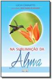 Na sublimacao da alma - Eme