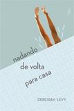 Nadando de volta para casa - Editora rocco