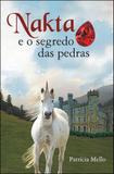 Nakta e o segredo das pedras - Scortecci