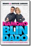 Namoro blindado: o seu relacionamento a prova de c - Thomas nelson