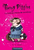 Nanny piggins e a volta do mestre de cerimonias - Editora fundamento educacional ltda
