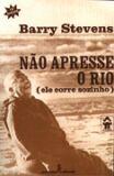 Nao Apresse O Rio / Stevens - Summus