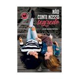 Nao conte nosso segredo - hoo - Universo dos livros