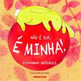 Nao e sua, e minha - Brinque book