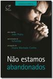 Não Estamos Abandonados - Lumen