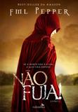 Nao fuja! - livro 3 - Valentina