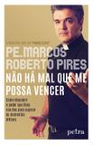 Não há mal que me possa vencer