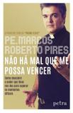 Nao ha mal que possa me vencer - Petra
