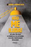 Nao me iluda! - Integrare