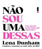Nao Sou Uma Dessas - Intrinseca