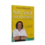 Não Viaje na Maionese - Novo ser
