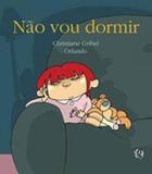 Nao vou dormir - Global editora