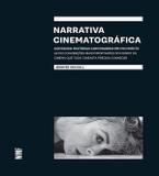 Narrativa Cinematográfica - Contando histórias com imagens em movimento