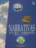 Narrativas A Céu Aberto. Modos de Ver e Viver Brasília - Unb